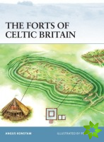 Forts of Celtic Britain