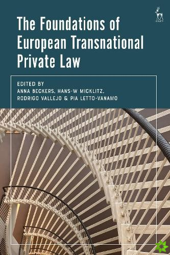 Foundations of European Transnational Private Law