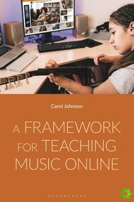 Framework for Teaching Music Online