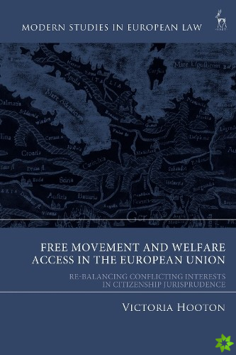 Free Movement and Welfare Access in the European Union