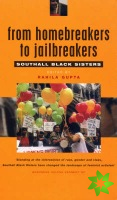 From Homebreakers to Jailbreakers