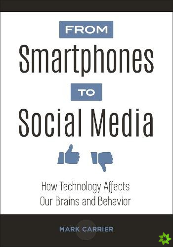 From Smartphones to Social Media