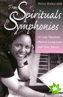 From Spirituals to Symphonies