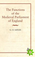 Functions of the Mediaeval Parliament of England