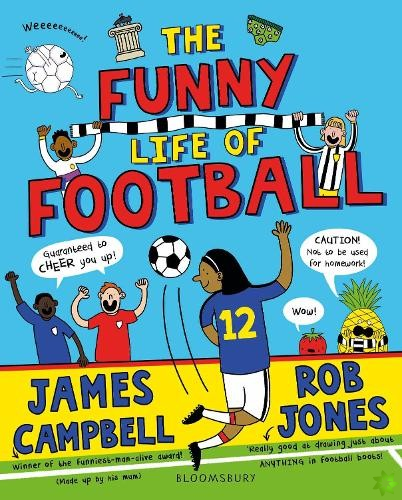 Funny Life of Football - WINNER of The Sunday Times Childrens Sports Book of the Year 2023