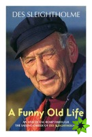 Funny Old Life