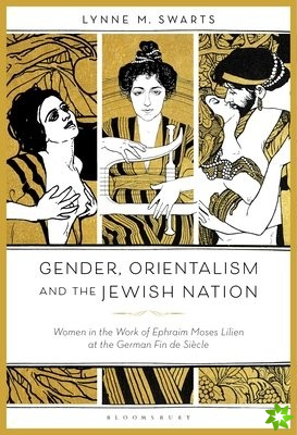 Gender, Orientalism and the Jewish Nation