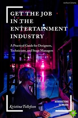 Get the Job in the Entertainment Industry