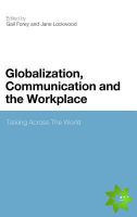 Globalization, Communication and the Workplace