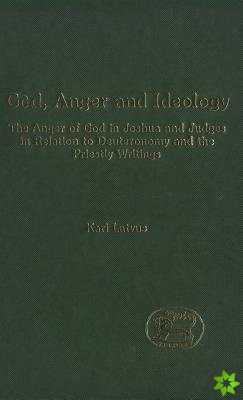 God, Anger and Ideology