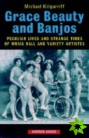 Grace, Beauty and Banjos