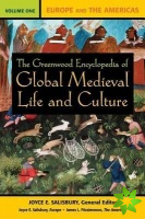 Greenwood Encyclopedia of Global Medieval Life and Culture