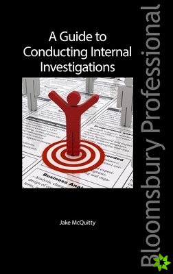Guide to Conducting Internal Investigations