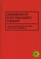 Handbook of Post-Traumatic Therapy