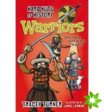 Hard Nuts of History: Warriors