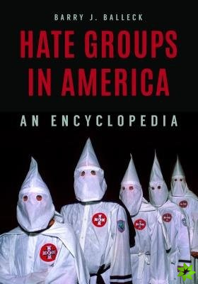 Hate Groups and Extremist Organizations in America