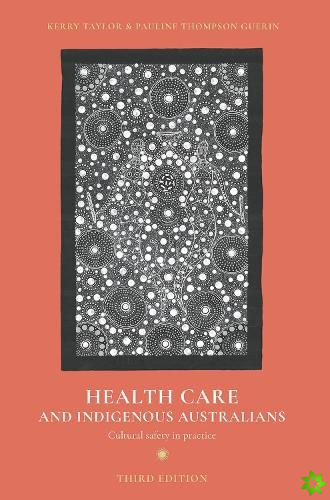 Health Care and Indigenous Australians