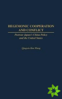 Hegemonic Cooperation and Conflict