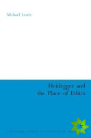 Heidegger and the Place of Ethics