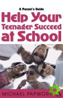 Help Your Teenager Succeed at School