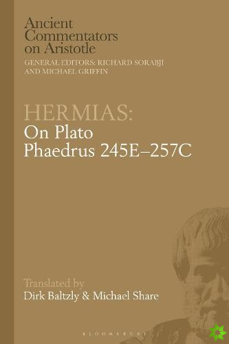 Hermias: On Plato Phaedrus 245E257C