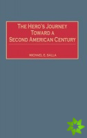 Hero's Journey Toward a Second American Century