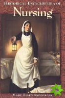 Historical Encyclopedia of Nursing