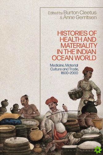 Histories of Health and Materiality in the Indian Ocean World
