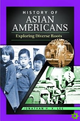 History of Asian Americans