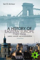 History of Eastern Europe 1740-1918