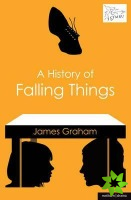 History of Falling Things