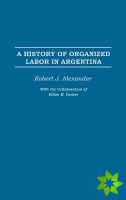 History of Organized Labor in Argentina