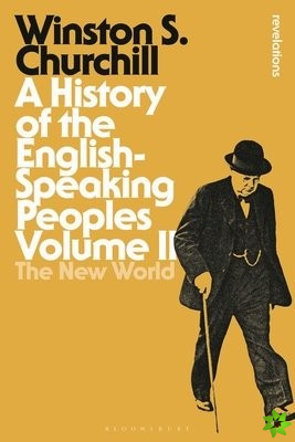 History of the English-Speaking Peoples Volume II