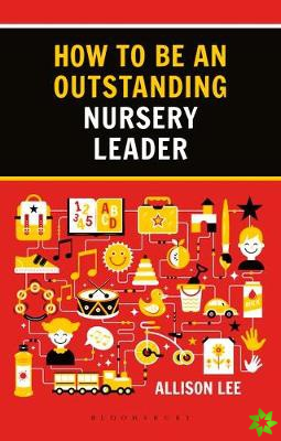 How to be an Outstanding Nursery Leader