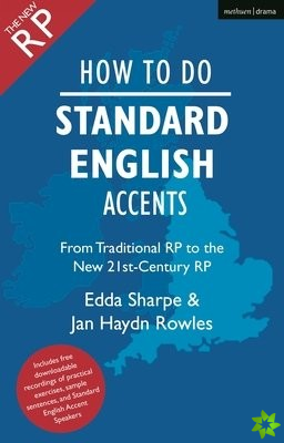 How to Do Standard English Accents