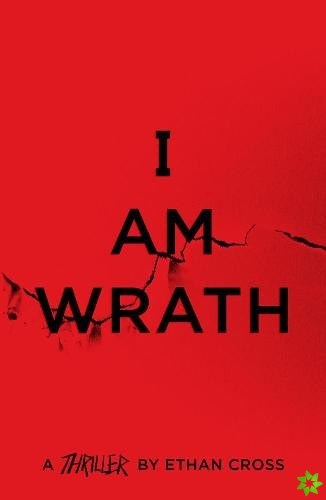 I Am Wrath