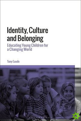 Identity, Culture and Belonging