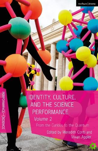 Identity, Culture, and the Science Performance, Volume 2