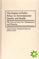 Impact of Public Policy on Environmental Quality and Health