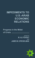 Impediments to US-Arab Economic Relations