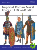 Imperial Roman Naval Forces 31 BC-AD 500