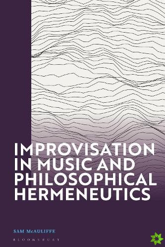 Improvisation in Music and Philosophical Hermeneutics