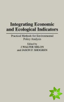 Integrating Economic and Ecological Indicators