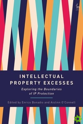 Intellectual Property Excesses