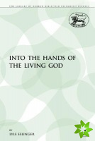 Into the Hands of the Living God