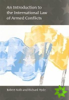 Introduction to the International Law of Armed Conflicts