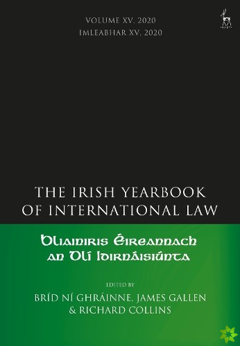 Irish Yearbook of International Law, Volume 15, 2020