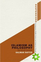 Islamism as Philosophy