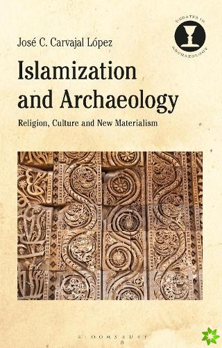 Islamization and Archaeology