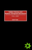 Italian Cinema and Modern European Literatures